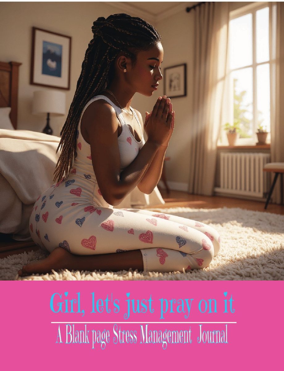 Girl, let's just...Pray on it